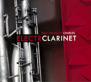 ElectroClarinet (Jean Francois Charles)