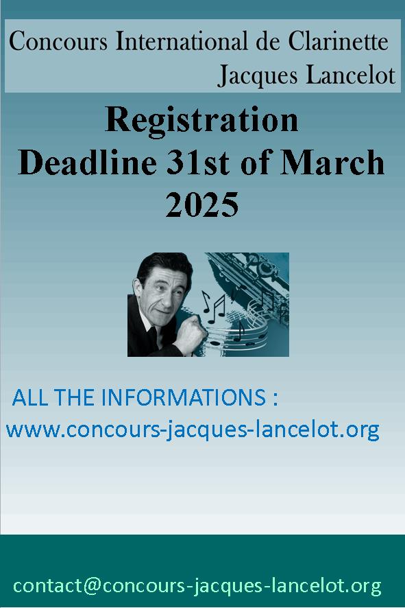 Promotional poster for the Concours International de Clarinette Jacques Lancelot, stating the registration deadline of March 31, 2025, with contact and website details provided.